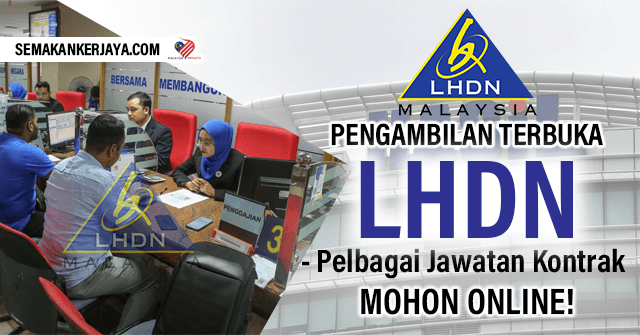 Permohonan Online Jawatan Kosong Di Lembaga Hasil Dalam Negeri (LHDN ...