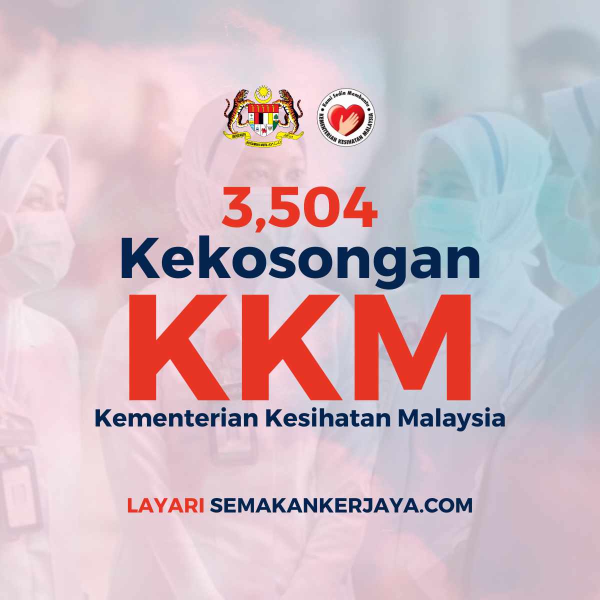 3,504 Kekosongan Terkini di Kementerian Kesihatan Malaysia (KKM) Tahun 2023 ~ Pembantu Perawatan Kesihatan Gred U11