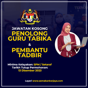 Iklan Jawatan Kosong Penolong Guru Tabika & Pembantu Tadbir Ambilan ...