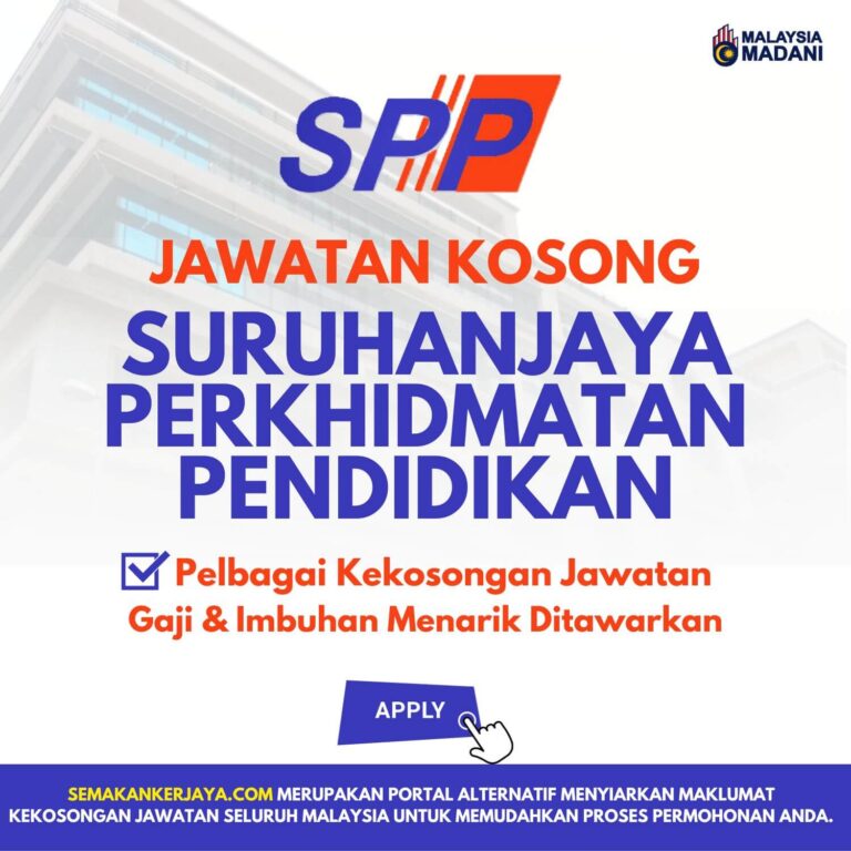 Jawatan Kosong SPP - Minima PMR/PT3 Layak Mohon - SemakanKerjaya