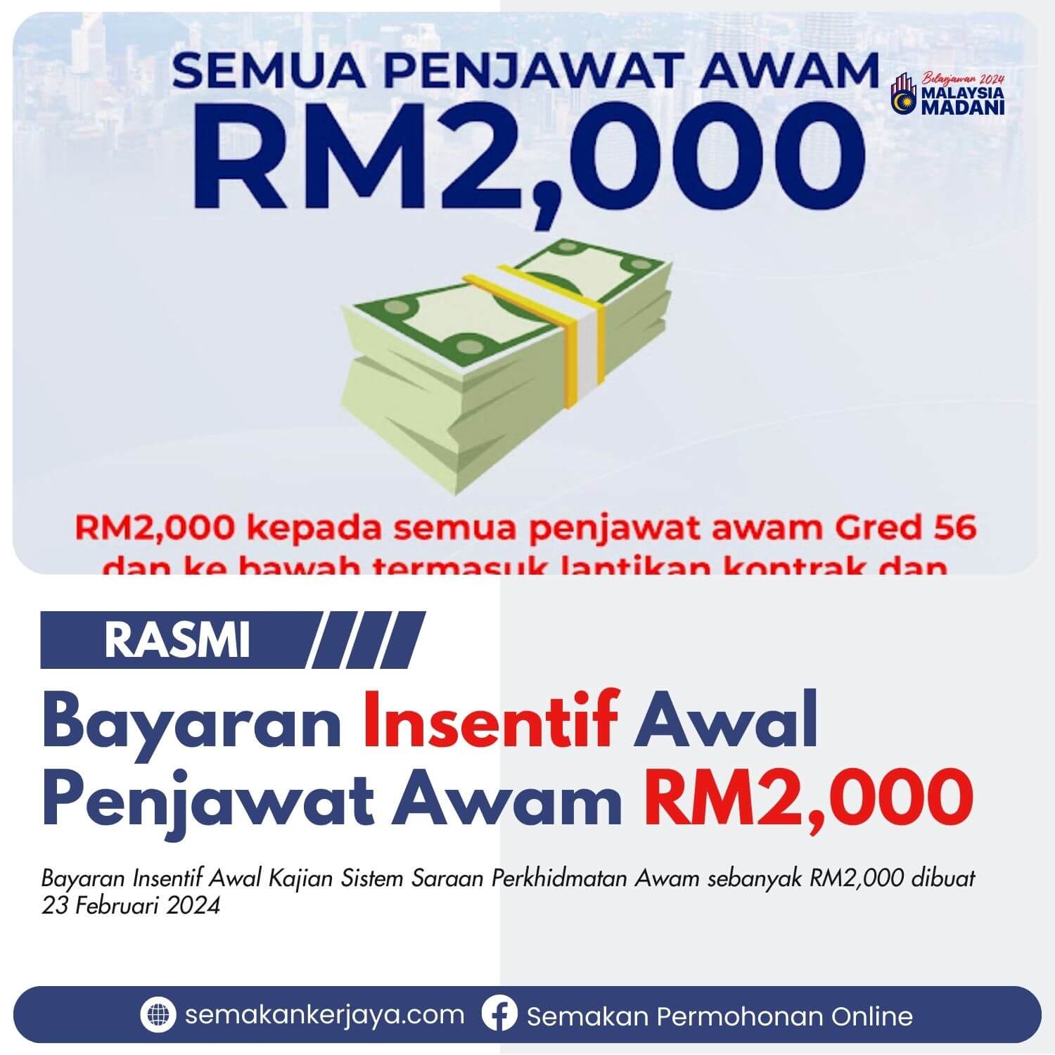 Tarikh Bayaran Insentif Awal Penjawat Awam RM2,000 - SemakanKerjaya