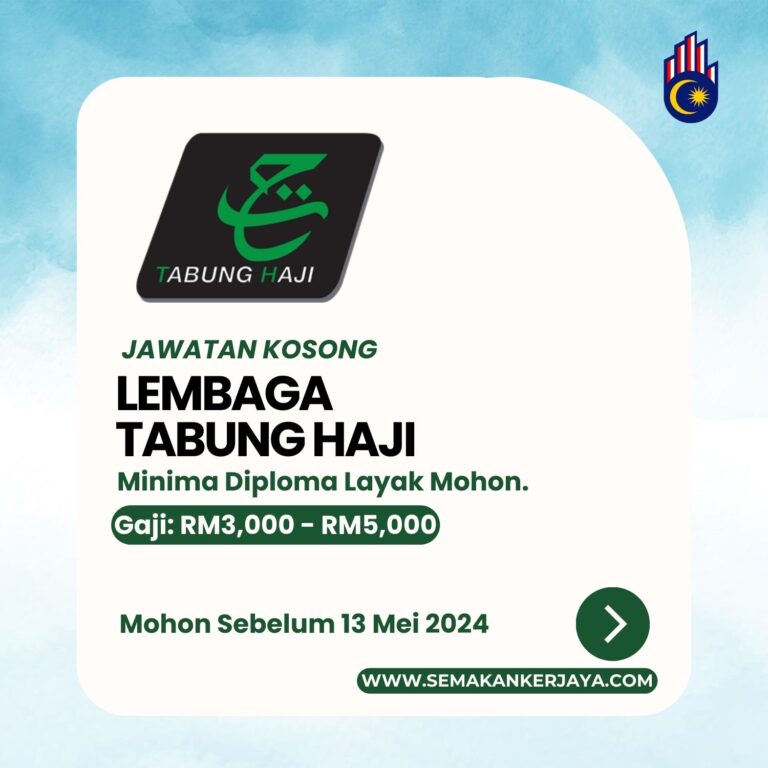 Jawatan Kosong Tabung Haji : Minima Diploma Layak Mohon ~ Mei 2024 ...