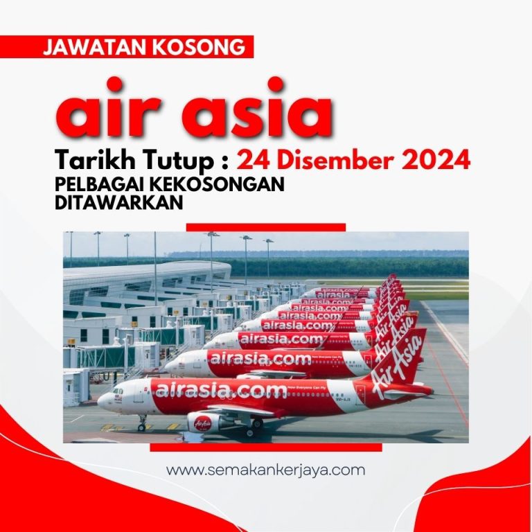 Jawatan Kosong Air Asia Tarikh Tutup Disember Semakan Kerjaya